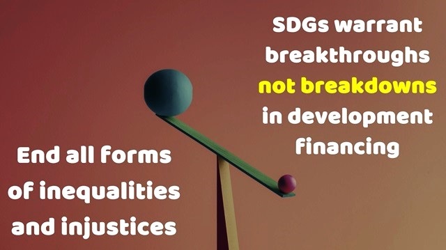 SDGs warrant breakthroughs not breakdowns in development financing