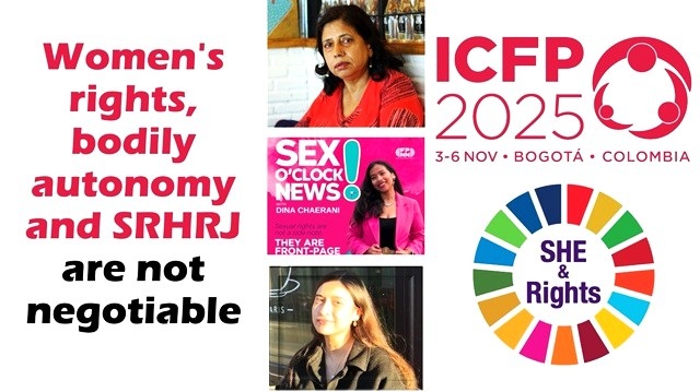 Amidst anti-gender push, hope pins on ICFP 2025 to shift gears towards SRHRJ for all